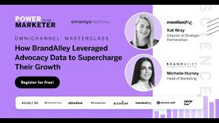 How BrandAlley Leveraged Customer Advocacy Data to Supercharge Their Growth.