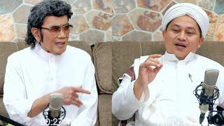 LIVE》PODCAST BUNG RHOMA BIKIN OKNUM HABIB BERASAP