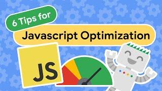 6 Tips for optimizing your website with JavaScript