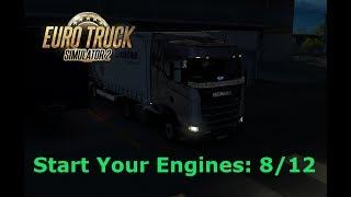 Start Your Engines 8/12 | Euro Truck Simulator 2