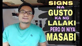 SIGNS NA GUSTO KA NIYA PERO DI NIYA MASABI | DAHIL T0RPE SIYA!!!