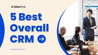 CRM Software Comparison Guide 2024