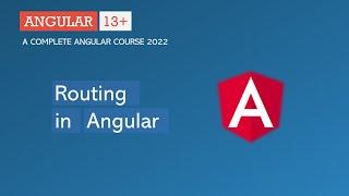 What is Routing in Angular | Angular Router | Angular 13+