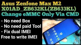 Change eMMC Only Asus Zenfone Max M2 Without Box | No Need Paid Tool | Fix Dual IMEI @mobilecareid