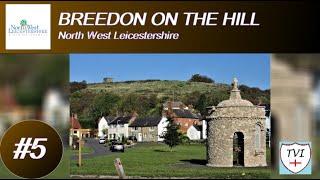 BREEDON ON THE HILL: North West Leicestershire Parish #5 of 31