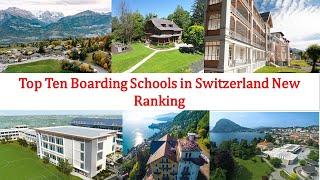 Top 10 Boarding Schools in Switzerland New Ranking