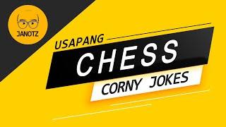 Ang Chess | Corny jokes