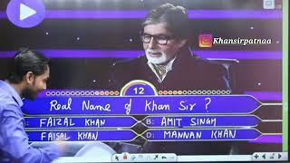 KBC|kaun Banega crorepati |Khan sir|