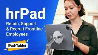 CloudApper hrPad - The AI Tablet Solution for Frontline Employees