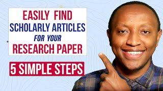 How to Quickly Find Scholarly Articles for your RESEARCH PAPER/ESSAY