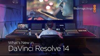 DaVinci Resolve 14 What's New