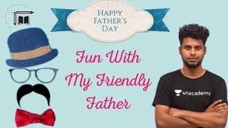 Fathers Day Special || Fun With My Friendly Father || Mr.Naresh kumar