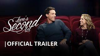 "Love's Second Act" | Official Trailer