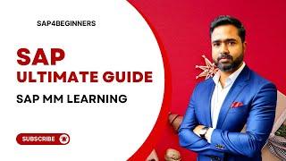 SAP FOR BEGINNERS CHANNEL S4HANA TRAINING|||ULTIMATE GUIDE FOR SAP MM BEGINNERS|| LEARN SAP MM