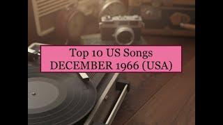 Top 10 Songs DEC '66; Hollies, Aaron Neville, New Vaudeville Band, Monkees, Donovan, Peter & Gordan,