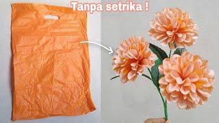 DIY Cara Membuat Bunga Dari Plastik Kresek Bekas TANPA SETRIKA !