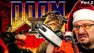 Christmas Special 2024: DOOM 2 (1994-2019) Part 2/2 [Full Game, Let's Play, Walkthrough, PC 1440p]