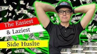 The Easiest Side Hustle to Make Money Online