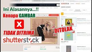 INI ALASAN KENAPA GAMBAR TIDAK DITRIMA SHUTTERSTOCK / NOT APPROVED