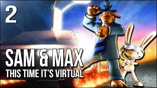 Sam & Max VR | Part 2 | Solving A Mystery With An RPG!