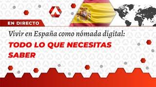  Vivir en España como Nómada Digital: todo lo que necesitas saber