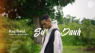 RapSouL - Su Jauh (Official Music Video)
