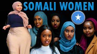 SOMALI WOMEN : THE MOST BEAUTIFUL WOMEN IN THE WORLD (5 REASONS WHY)