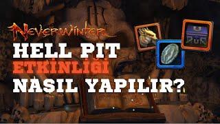 Hell Pit Etkinliği Nedir, Nasıl Yapılır ? | Neverwinter