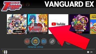 HOW TO BUY VANGUARD EX FOR NINTENDO SWITCH! - Cardfight!! Vanguard