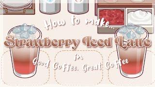 How to make a STRAWBERRY ICED LATTE in Good Coffee Great Coffee