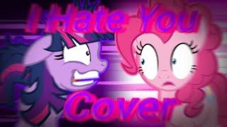 FNF|I Hate You but Crazy Twilight and Pinkie Pie sing it|Cover