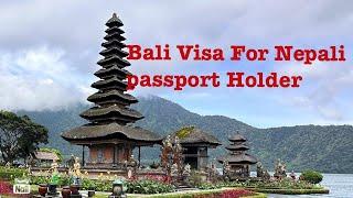 Bali visa for Nepali Passport Holder 2023