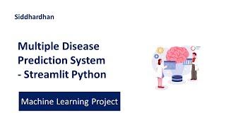 Multiple Disease Prediction System using Machine Learning in Python | Streamlit Web App - Deployment