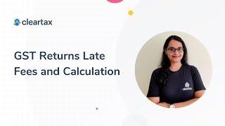 GST Returns Late Fee and Interest Calculation | GST Act | Extended Due Date 2020 | CGST Notification