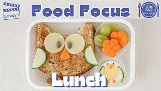 Lunch | Food Focus for Kindergarten | EYFS | Episode 3