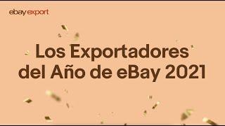 Los Exportadores del Año de eBay Latinoamérica 2021