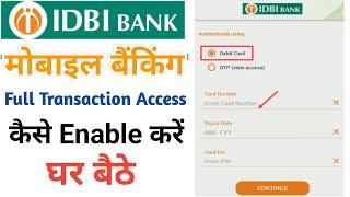 How to Enable Full Access control of IDBI Mobile Banking | IDBI Bank का मोबाइल बैंकिंग कैसे यूज़ करें