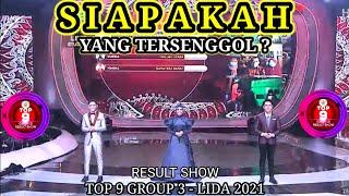 YANG TERSENGGOL TADI MALAM LIDA 2021 GROUP 3 TOP 9 RESULT SHOW