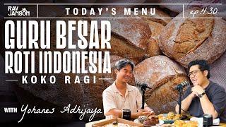 #430 MAU BELAJAR BAKING/PASTRY? SINI KUMPUL! WITH YOHANES ADHIJAYA | RAY JANSON RADIO