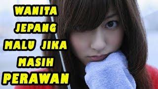 WANITA JEPANG PERAWAN?