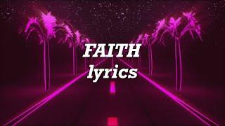 The Weeknd - Faith (Lyrics)