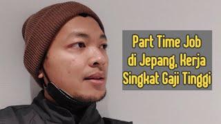 Pekerjaan Part Time (Arubaito) di Jepang, Kerja Hanya 2 Jam Sehari, Gaji per Bulan Fantastis