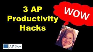 3 Hacks to Improve Accounts Payable Productivity