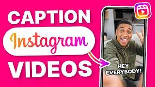 How To Add Captions To Instagram Video | STORY, POST & REEL