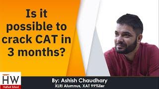 Is it possible to crack CAT in 3 months? || 95 percentile strategy || CAT 2020