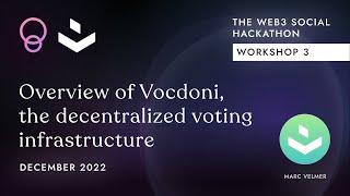 Overview of Vocdoni, a decentralized voting infra