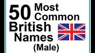 Learn English - Lesson #23: 50 Most Common British Names (male)