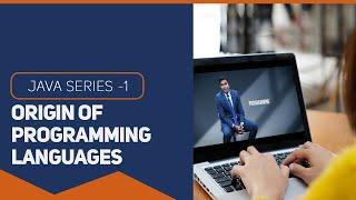 Java | Origin of Programming Languages - Instructing the Machine | Episode - 1 | ABC