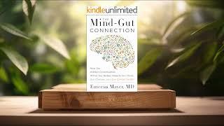 [Review] The Mind-Gut Connection (Emeran Mayer) Summarized