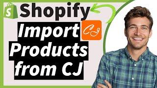 How to Import Products from CJ Dropshipping to Shopify 2024 | CJ to Shopify Tutorial